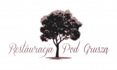  RESTAURACJA 'POD GRUSZĄ' - JÓZEF GAWRON